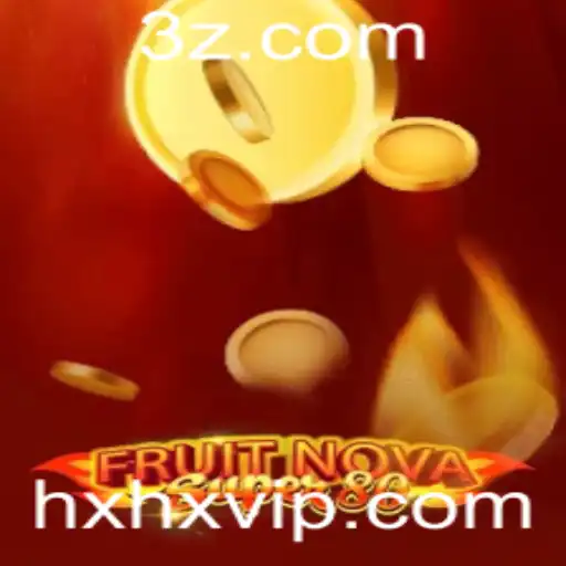 Descubra o Fascinante Mundo de FruitNovaSuper80 com HXHX